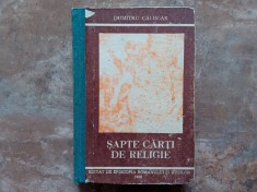SAPTE CARTI DE RELIGIE - DUMITRU CALUGAR, 1990