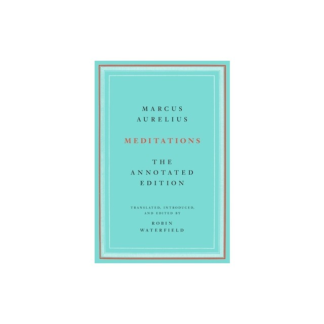 Meditations: The Annotated Edition