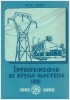 M.E.E. - C.I.R.E. - Intreprinderea de retele electrice Iasi 1961-1986 - 129898