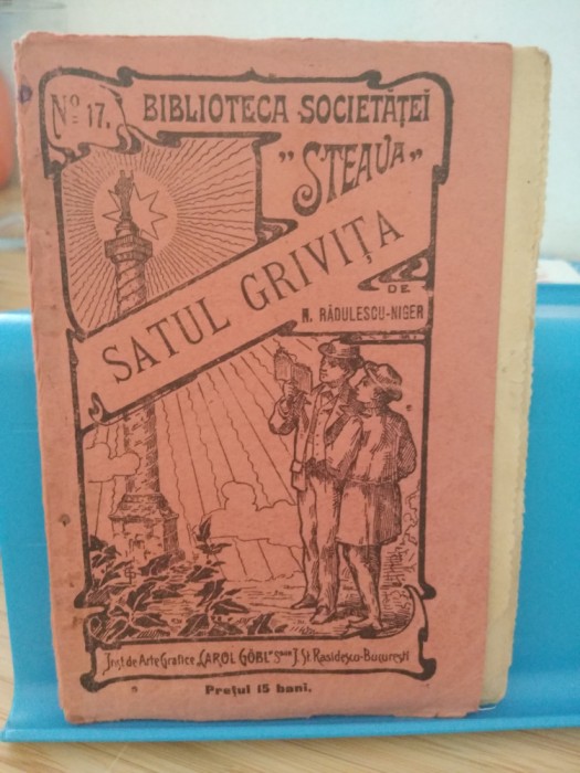 Satul Grivița. N. Rădulescu-Niger. Biblioteca Societății Steaua. 1908