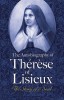 The Autobiography of Therese of Lisieux: The Story of a Soul