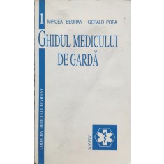 Ghidul Medicului De Garda - Mircea Beuran Gerald Popa , E141