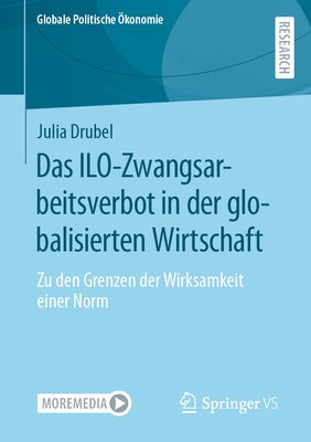 Das Ilo-Zwangsarbeitsverbot in Der Globalisierten Wirtschaft: Zu Den Grenzen Der Wirksamkeit Einer Norm foto