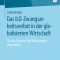 Das Ilo-Zwangsarbeitsverbot in Der Globalisierten Wirtschaft: Zu Den Grenzen Der Wirksamkeit Einer Norm