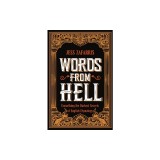 Words from Hell: Unearthing the Darkest Secrets of English Etymology