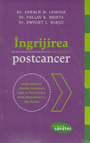 Ingrijirea postcancer (Gerald M. Lemole, Pallav K. Mehta, Dwight L. Mckee)