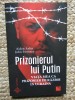 Prizonierul lui Putin: Viata mea ca prizonier de razboi in Ucraina - Aiden Aslin, John Sweeney (Editura Niculescu, 2025)