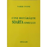 CINE HOTARASTE SOARTA OMULUI-NARIH IVONE-316478