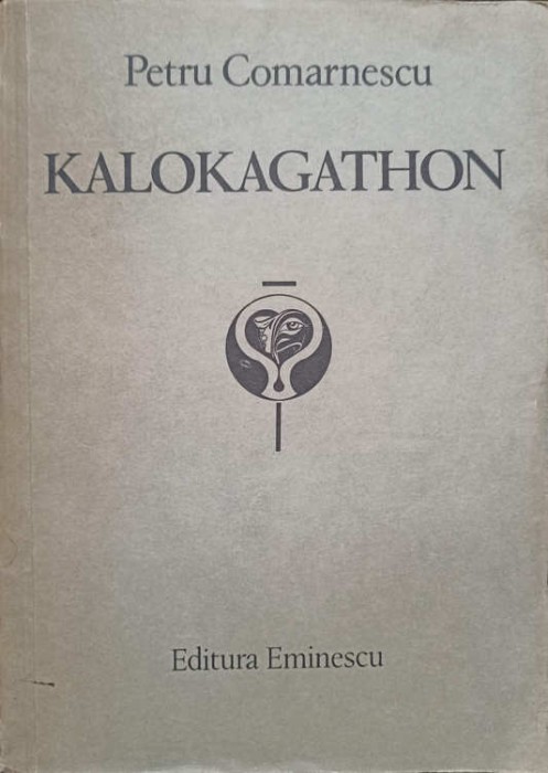 KALOKAGATHON-PETRU COMARNESCU-216946