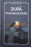 Dupa inmormantare &ndash; Agatha Christie (cateva insemnari)