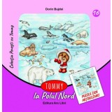 Tommy la Polul Nord - Dorin Bujdei - Editura Ars Libri
