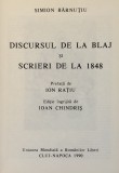DISCURSUL DE LA BLAJ SI SCRIERI DE LA 1848 de SIMION BARNUTIU, 1990