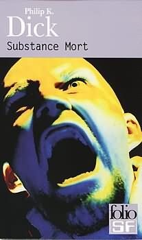 Philip K. Dick - Substance Mort foto