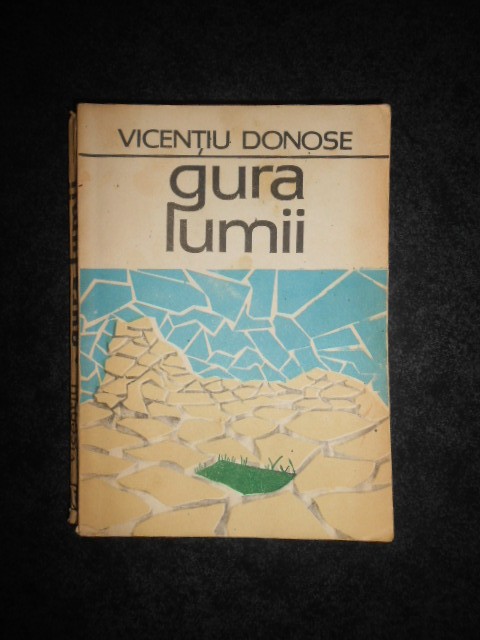 Vicentiu Donose - Gura lumii