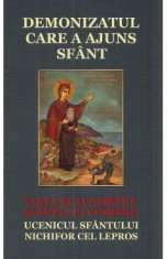 Demonizatul care a ajuns sfant. Viata si acatistul Sfantului Evmenie, ucenicul Sfantului Nichifor cel Lepros