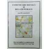 Comunicare sociala si relatii publice. anul III, semestrul 2 - 2009 - Petru Bejan ($O67)