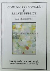 Comunicare sociala si relatii publice. anul III, semestrul 2 - 2009 - Petru Bejan ($O67)