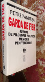 GARDA de FIER(JURNAL DE FILOSOFIE POLITICA MEMORII PENITENCIARE)PETRE PANDREA/s1
