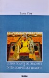 Ultima noapte de dragoste si intaia noapte de filozofie - 1999 - Luca Pitu (BG128), Nemira