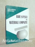 Carte: Bare si placi din materiale compozite - Elena Alamoreanu. Mecanica, studiu materiale. Diverse Formate si Stari. Limba Romana/Engleza/Franceza