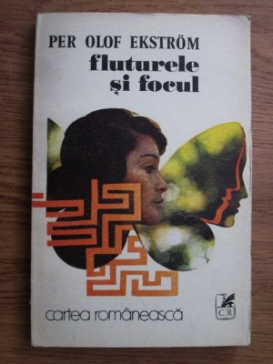 Per Olof Ekstrom - Fluturele si focul foto