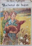 Buchetul de Bujori - Ion Rusu Aghiresanu, Ion Draghici (Ilustratii), Editura Ion Creanga, 1990, Coperta Necartonata, Carte Copii