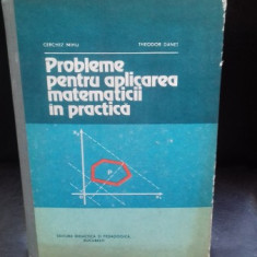 PROBLEME PENTRU APLICAREA MATEMATICII IN PRACTICA - CERCHEZ MIHU