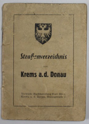 STRASENVERZEICHNIS VON KREMS A.D. DONAU ( GHIDUL STRAZILOR DIN ORASUL KREMS A.D. DONAU , AUSTRIA ) , EDITIE INTERBELICA foto