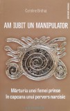 Am iubit un manipulator - 2020 - Caroline Brehat (xx357), Philobia