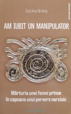 Am iubit un manipulator - 2020 - Caroline Brehat (xx357) foto