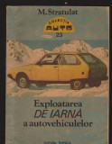 C8684 EXPLOATAREA DE IARNA A AUTOVEHICULELOR - M. STRATULAT