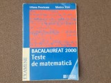 Liliana Preoteasa - Teste de matematica. Bacalaureat 2000