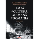 Limba si cultura germana in Romania (1918-1933). Volumul I, Andrei Corbea-Hoisie, Polirom