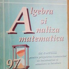 Algebra si analiza matematica 97 de ecercitii- M. Croitoru, C. Croitoru