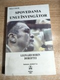 Spovedania unui invingator. Leonard Dorin Doroftei - Voievodul ringului romanesc - de Mihai Visoiu (autograf), (Adevarul S.A., Slobozia, 2003)