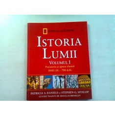 ISTORIA LUMII.PREISTORIA SI EPOCA CLASICA 3000 I.H-700 D.H. - PATRICIA S. DANIELS VOL.I