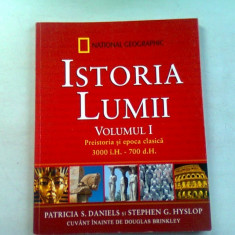 ISTORIA LUMII.PREISTORIA SI EPOCA CLASICA 3000 I.H-700 D.H. - PATRICIA S. DANIELS VOL.I