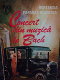 Hortensia Papadat-Bengescu - Concert din muzica de Bach (editia 1994), Clasica