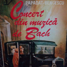 Hortensia Papadat-Bengescu - Concert din muzica de Bach (editia 1994)