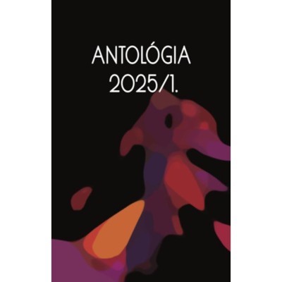 Antol&amp;oacute;gia 2025/1. - Az &amp;eacute;let t&amp;aacute;nca foto