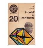 Gr. Moisil - Indoieli si certitudini - 125712