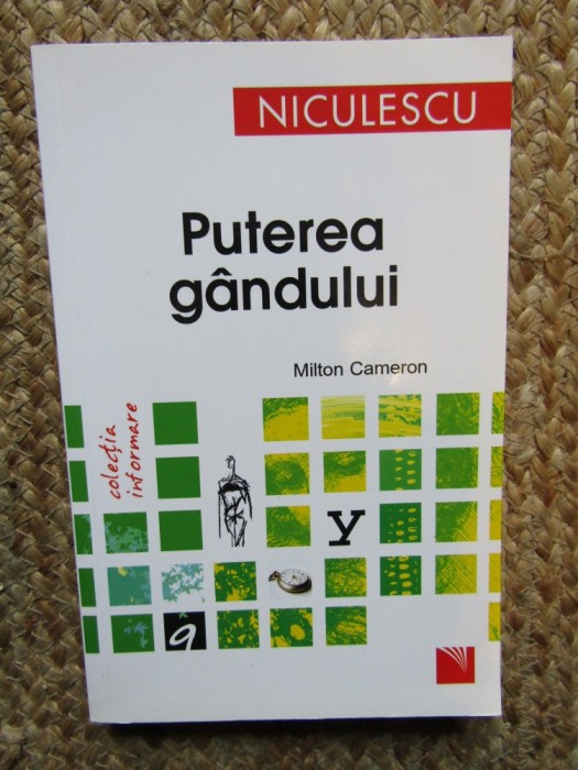 Puterea g&acirc;ndului - Milton Cameron