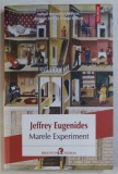 MARELE EXPERIMENT de JEFFREY EUGENIDES , 2018