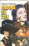 Madona din tren Maurice Dekobra Editura Speranta 1993 Carti Colectionari Literatura Straina Romane Celebre Editie Veche