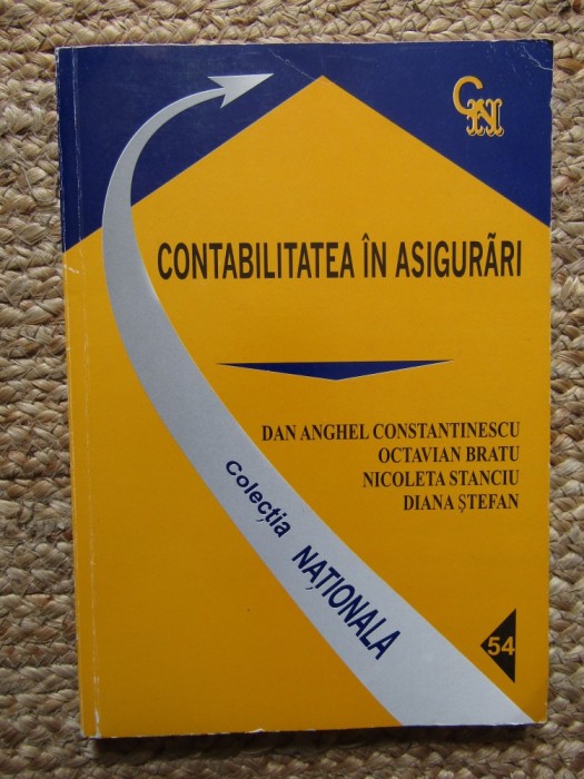 CONTABILITATEA IN ASIGURARI - DAN ANGHEL CONSTANTINESCU