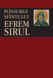 Plinsurile Sfintului Efrem Siriul, - Editura Sophia
