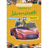 Eg&eacute;sz&iacute;tsd ki! - J&aacute;rművek
