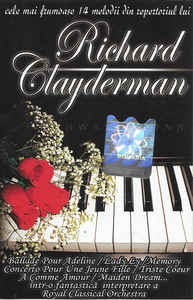 Caseta Cele Mai Frumoase 14 Melodii Din Repertoriul Lui Richard Clayderman foto