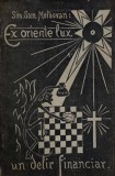 Ex oriente lux. Un delir financiar - Simeon Samson Moldovan