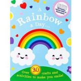 Rainbow a Day... ! over 30 Activities and Crafts to Make You Smile